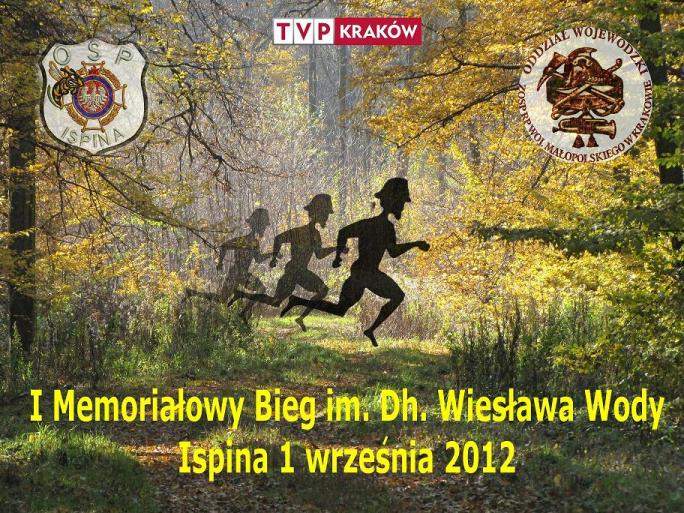 Plakat 1 memoriaowego Biegu im. Druha Wiesawa Wody.